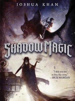 Shadow magic